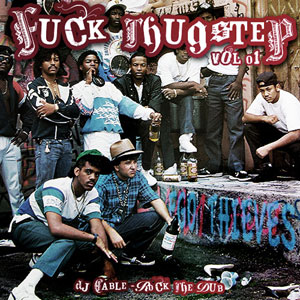 DJ Cable x Rock The Dub – Fuck Thugstep!