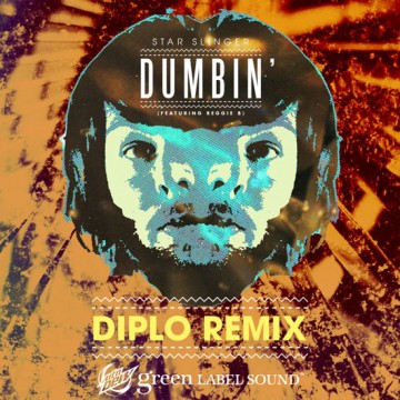 Star-Slinger-Dumbin-feat-Reggie-B-Diplo-Remix-Cover