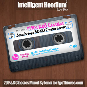 Intelligent Hoodlum 3 – I Love The 90s